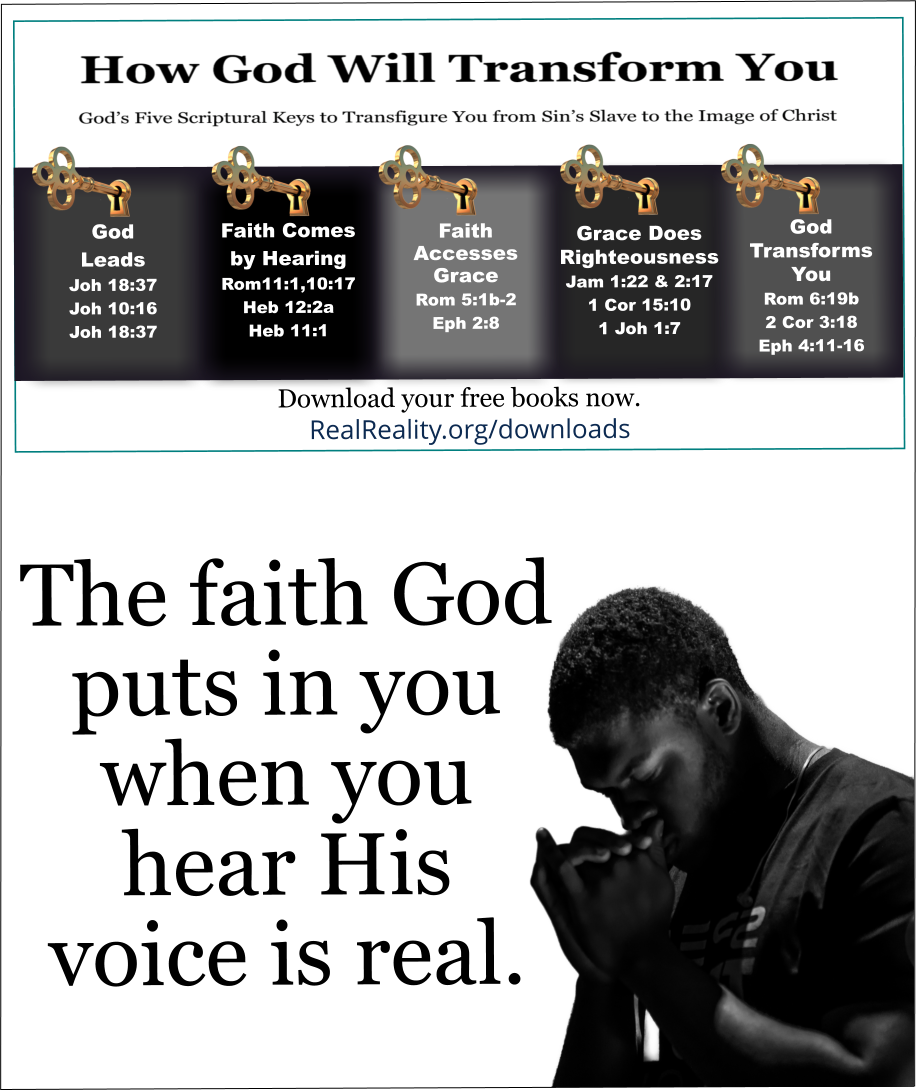 The faith God puts in you when you hear His voice is real. 