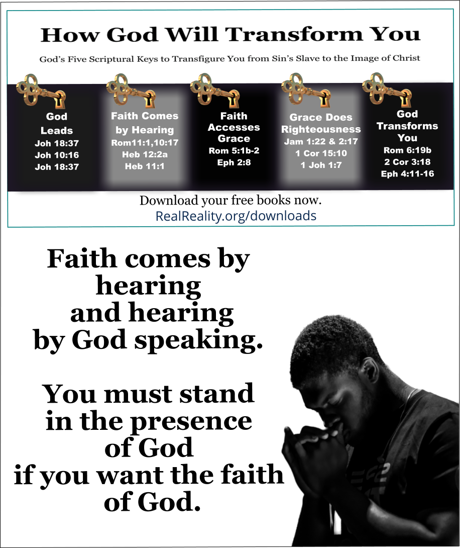 You must stand in the presence of God if you want the faith of God.