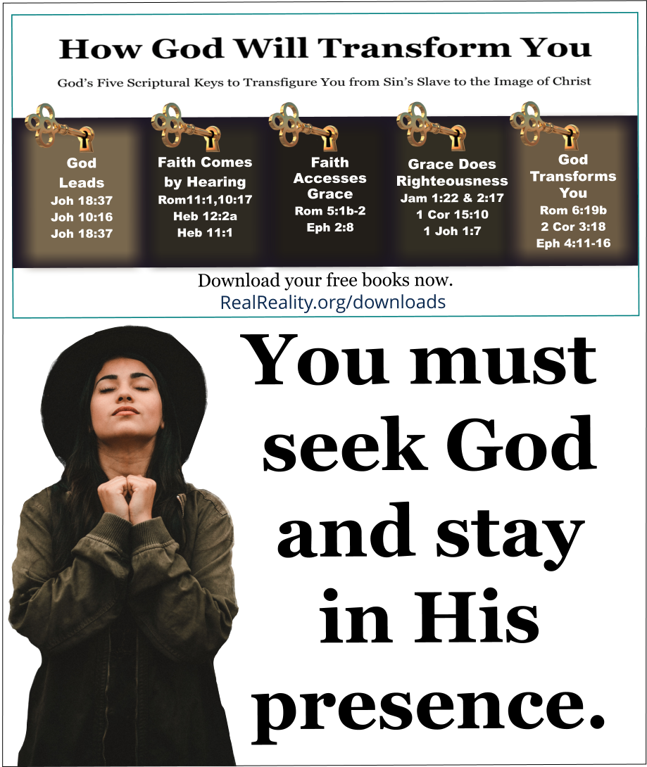 You must seek God and stay in His presence.