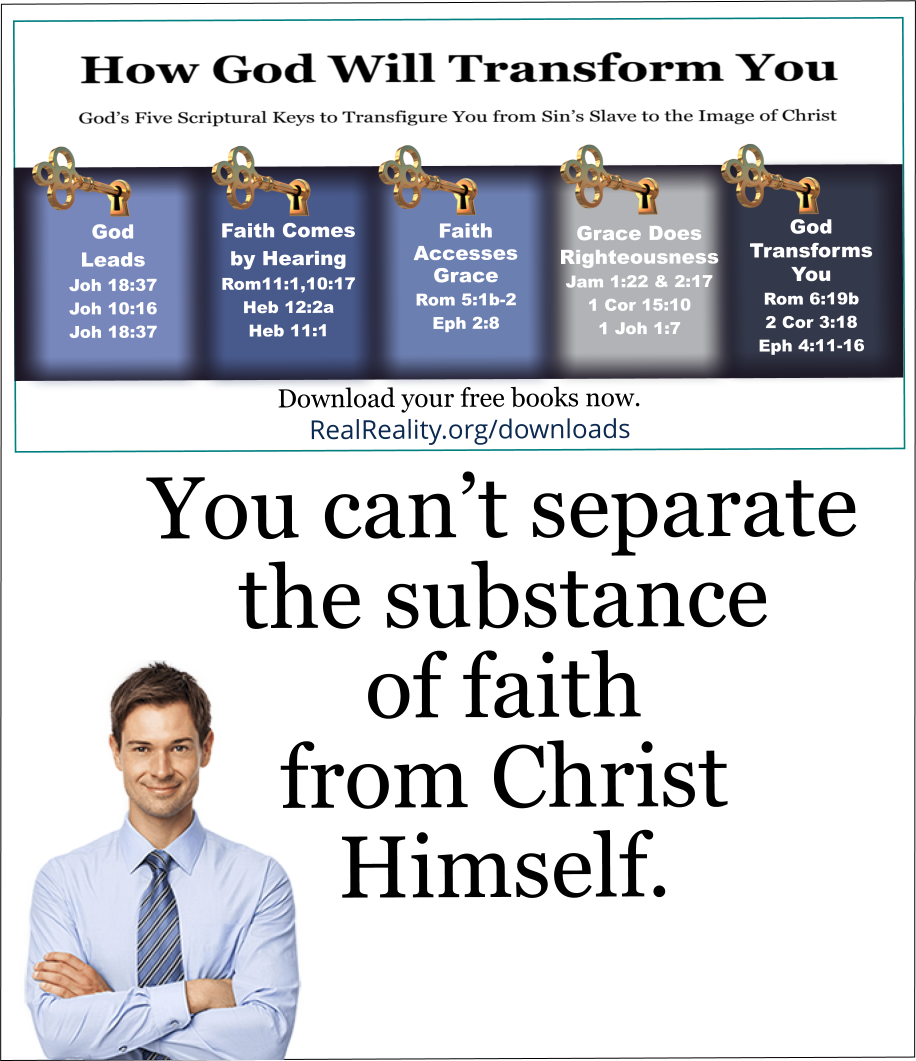 You can’t separate the substance of faith from Christ Himself. 