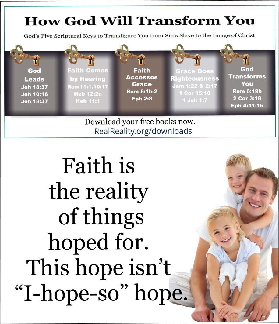 Faith is the reality of things hoped for. This hope isn’t “I-hope-so” hope. 