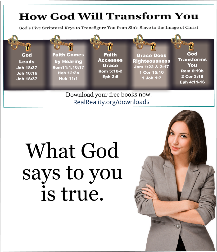 What God says to you is true. 