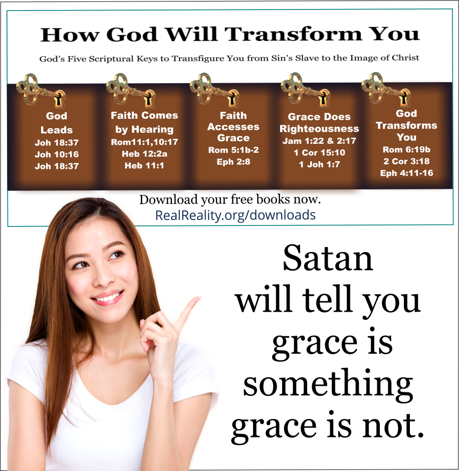 Satan will tell you grace is something grace is not